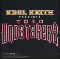 Kool Keith - Kool Keith Presents Thee Undatakerz lyrics