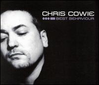 Chris Cowie - Best Behaviour lyrics
