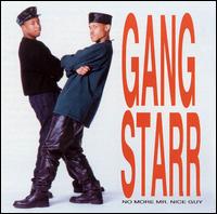 Gang Starr - No More Mr. Nice Guy lyrics