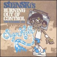 Steinski - Burning Out of Control: The Sugarhill Mix lyrics