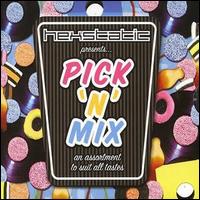 Hexstatic - Pick N Mix lyrics