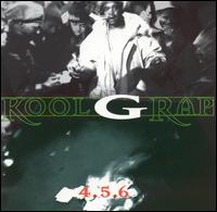 Kool G Rap - 4, 5, 6 lyrics