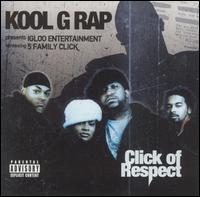 Kool G Rap - Click of Respect lyrics