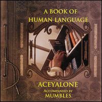 Aceyalone - A Book of Human Language lyrics