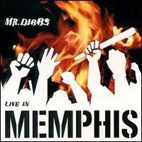 Mr. Dibbs - Live in Memphis lyrics