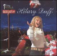 Hilary Duff - Santa Claus Lane lyrics
