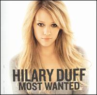 Hilary Duff - Most Wanted lyrics