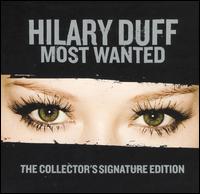 Hilary Duff - Most Wanted [Enhanced] lyrics