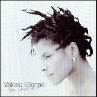 Valerie Etienne - For What It Is lyrics
