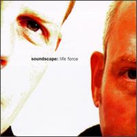 Soundscape UK - Life Force lyrics