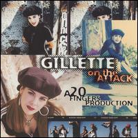 Gillette - On the Attack lyrics