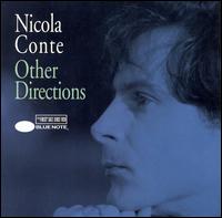Nicola Conte - Other Directions lyrics