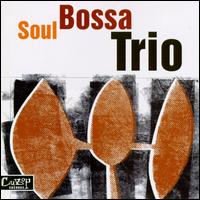 Soul Bossa Trio - Soul Bossa Trio lyrics