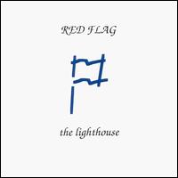 Red Flag - Lighthouse lyrics