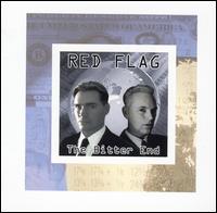 Red Flag - The Bitter End lyrics
