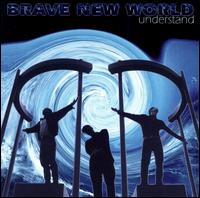 Brave New World - Understand lyrics