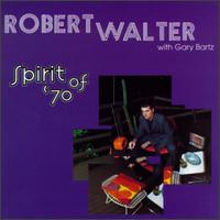 Robert Walter - Spirit of '70 lyrics