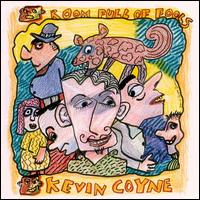 Kevin Coyne - Room Full of Fools lyrics