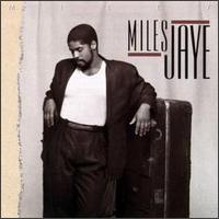 Miles Jaye - Miles lyrics