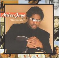 Miles Jaye - Humanity lyrics