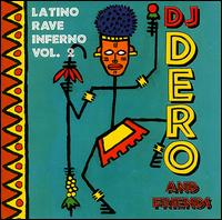 DJ Dero - Latino Rave Inferno, Vol. 2 lyrics