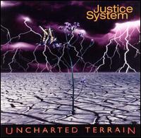 Justice System - Uncharted Terrain lyrics