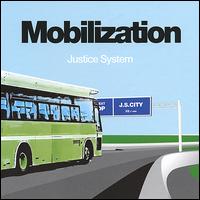 Justice System - Mobilization lyrics