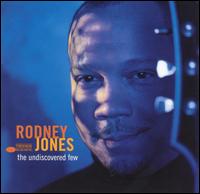 Rodney Jones - The Undiscovered Few lyrics