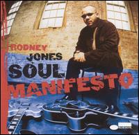 Rodney Jones - Soul Manifesto lyrics