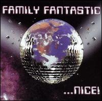 Family Fantastic - ...Nice! lyrics