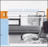 Misstress Barbara - Relentless Beats, Vol. 2 lyrics