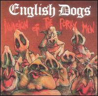 English Dogs - Invasion of the Porky Men lyrics