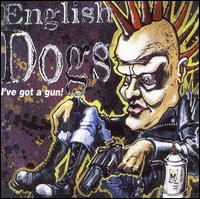 English Dogs - I've Got a Run [live] lyrics