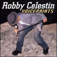 Robby Celestin - Voiceprints lyrics