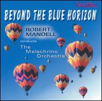 Robert Mandell - Beyond the Blue Horizon lyrics