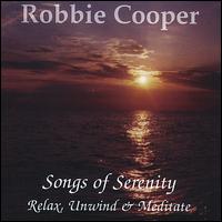 Robbie Cooper - Songs of Serenity, Relax Unwind and Meditate lyrics