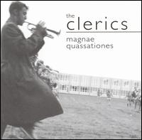 The Clerics - Magnae Quassationes lyrics
