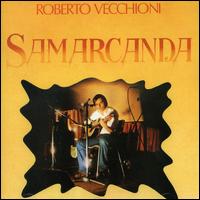 Roberto Vecchioni - Samarcanda lyrics