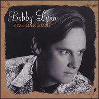 Bobby Lynn - Five Bar Romp lyrics