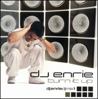 DJ Enrie - Turn It Up lyrics
