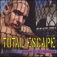 DJ Escape - Total Escape lyrics