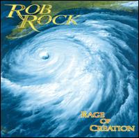Rob Rock - Rage of Creation lyrics