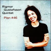 Rigmor Gustafsson - Plan #46 lyrics