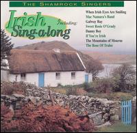 The Shamrock Singers - Irish Sing-A-Long lyrics