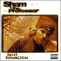 Sham & the Professor - Split Personalties lyrics