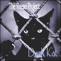 The Reese Project - Dark Kat lyrics