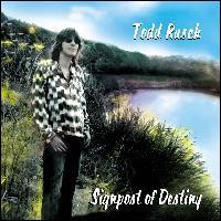 Todd Rusch - Signpost of Destiny lyrics
