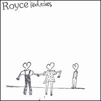 Royce - Headaches lyrics