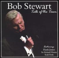Bob Stewart - Talk of the Town lyrics