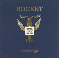 Rocket - Seven Miles High lyrics